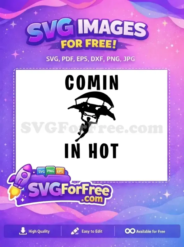 Free Comin In Hot Free Gliding Player Fortnite Free SVG