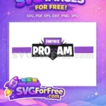 Free Pro Am Free Fortnite Banner Free Fortnite SVG - Instant Download