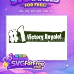 Free Number One Free Victory Royale Fortnite Free SVG 6 - Instant Download