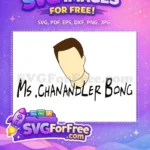 Free Brown Hair Free Ms Chandler Bong Friends Free SVG - Instant Download
