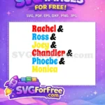 Free Colorful Names Free TV Show Friends Free SVG - Instant Download