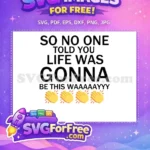 Free Clapping Hands Free So No One Told You Friends Free SVG - Instant Download