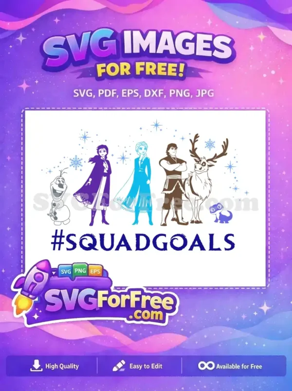 Free Squad Goals Free Anna Elsa Kristoff Free Frozen Disney SVG