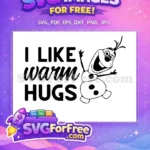 Free Olaf Hugs Free Smiling Face Frozen Free SVG - Instant Download