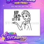 Free Elsa Portrait Free Keep Calm Quote Frozen Free SVG 1 - Instant Download