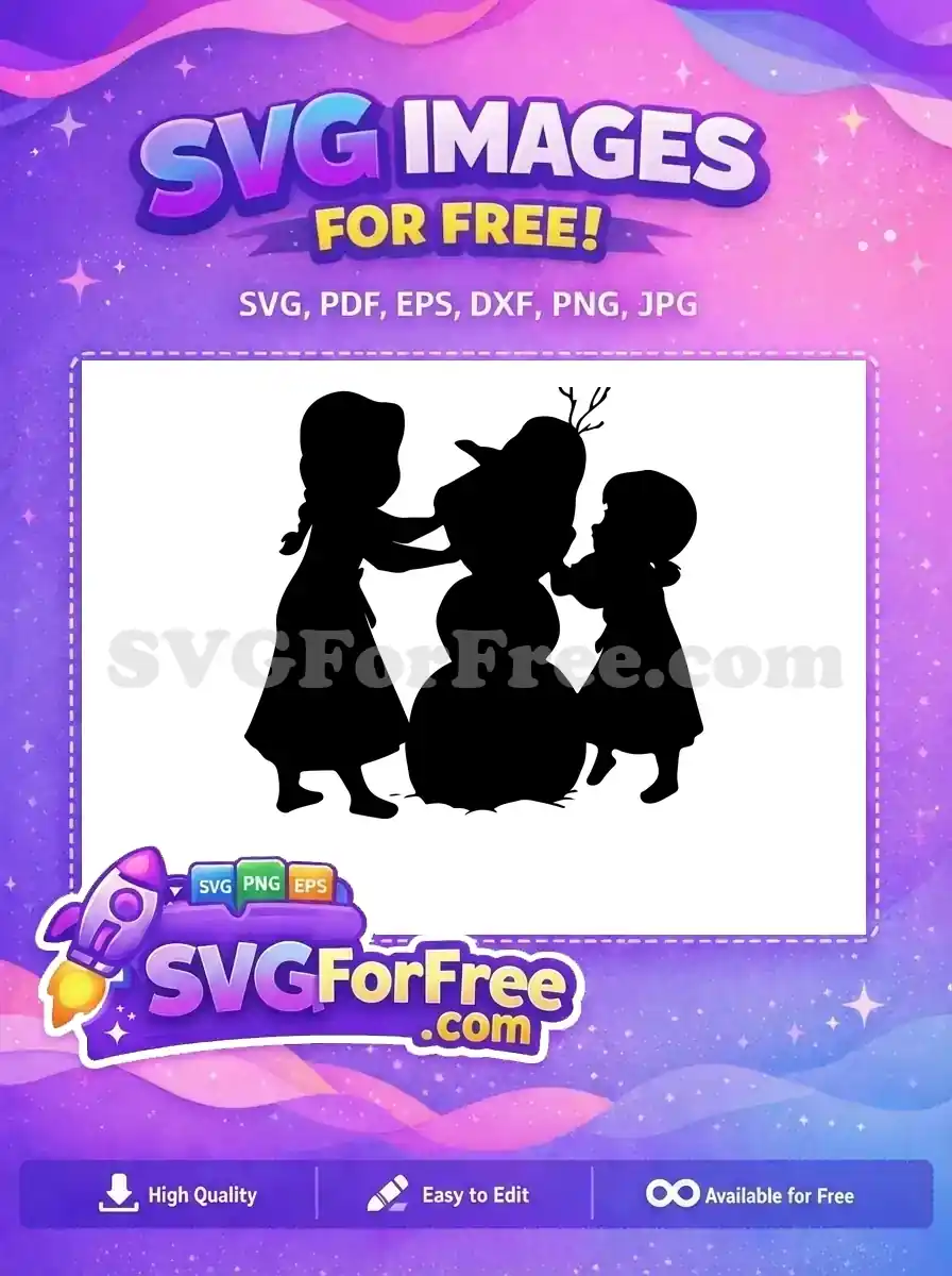 Free Anna Elsa Free Building Olaf Frozen Free SVG