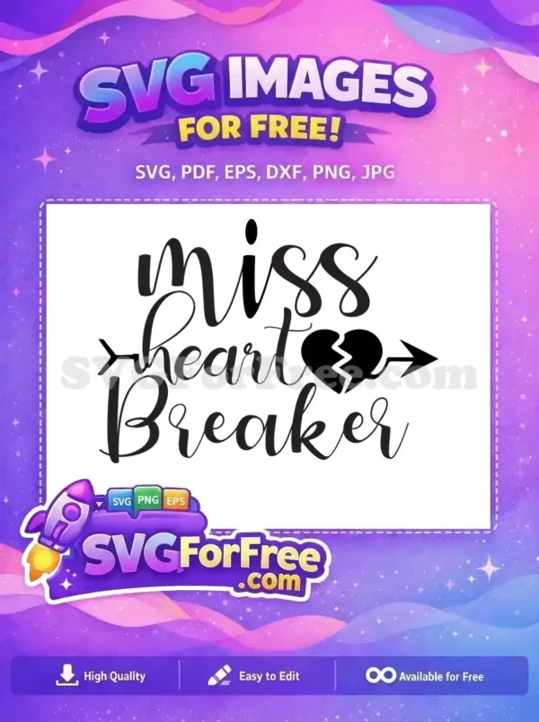 Free Miss Heartbreaker Free Funny Quotes Free SVG