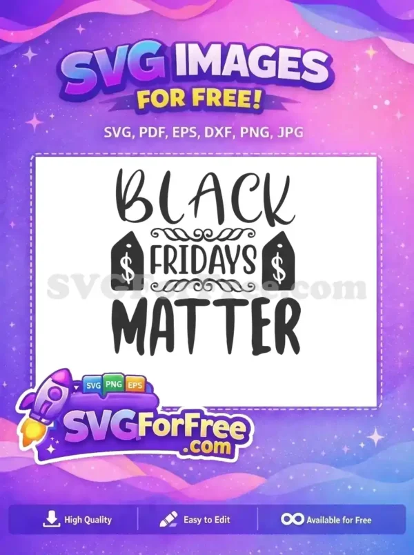 Free Dollar Tags Free Black Friday Matters Quote Free SVG