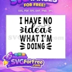 Free Sarcastic Quote Free Funny Saying Movie Free SVG 3 - Instant Download
