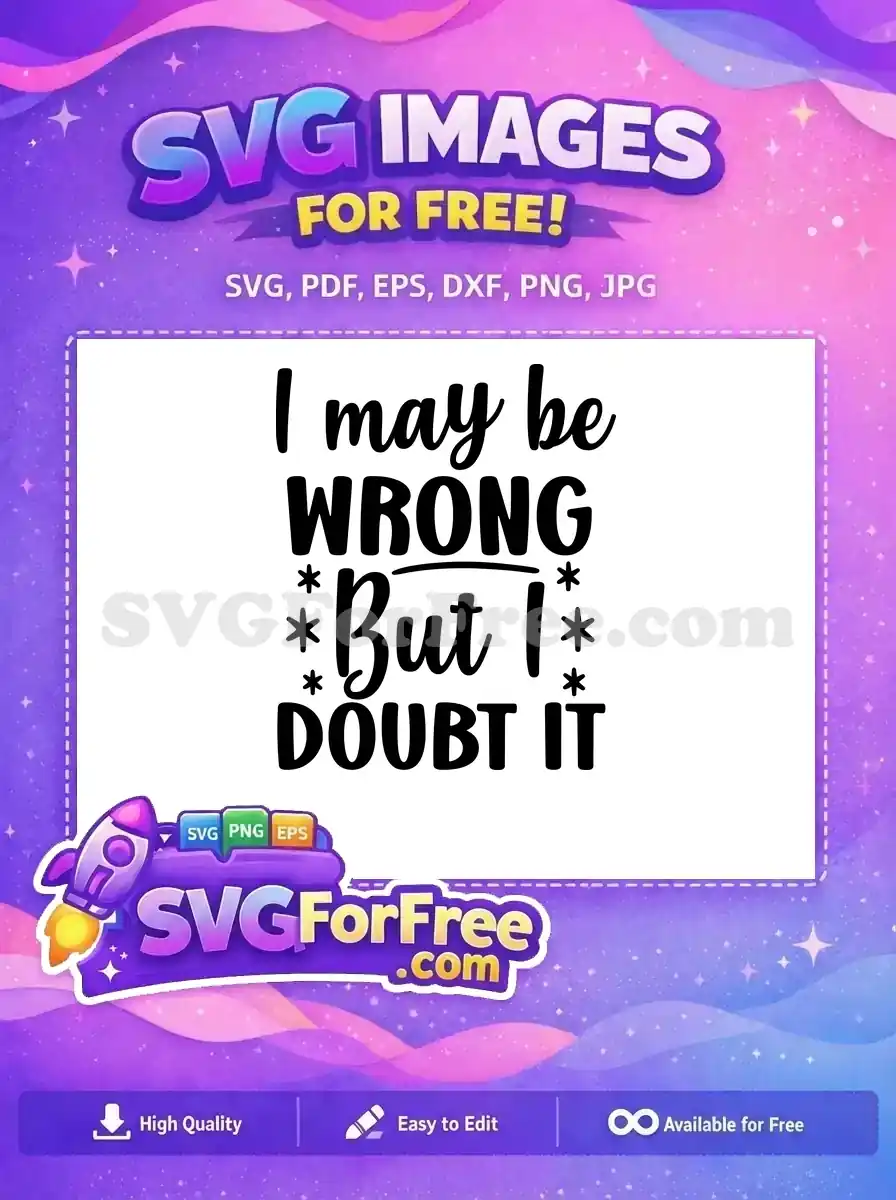 Free Sarcastic Expression Free Funny Quote Design Free SVG 3