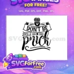 Free Sarcastic Cactus Free Don't Be Picky Quote Free SVG - Instant Download