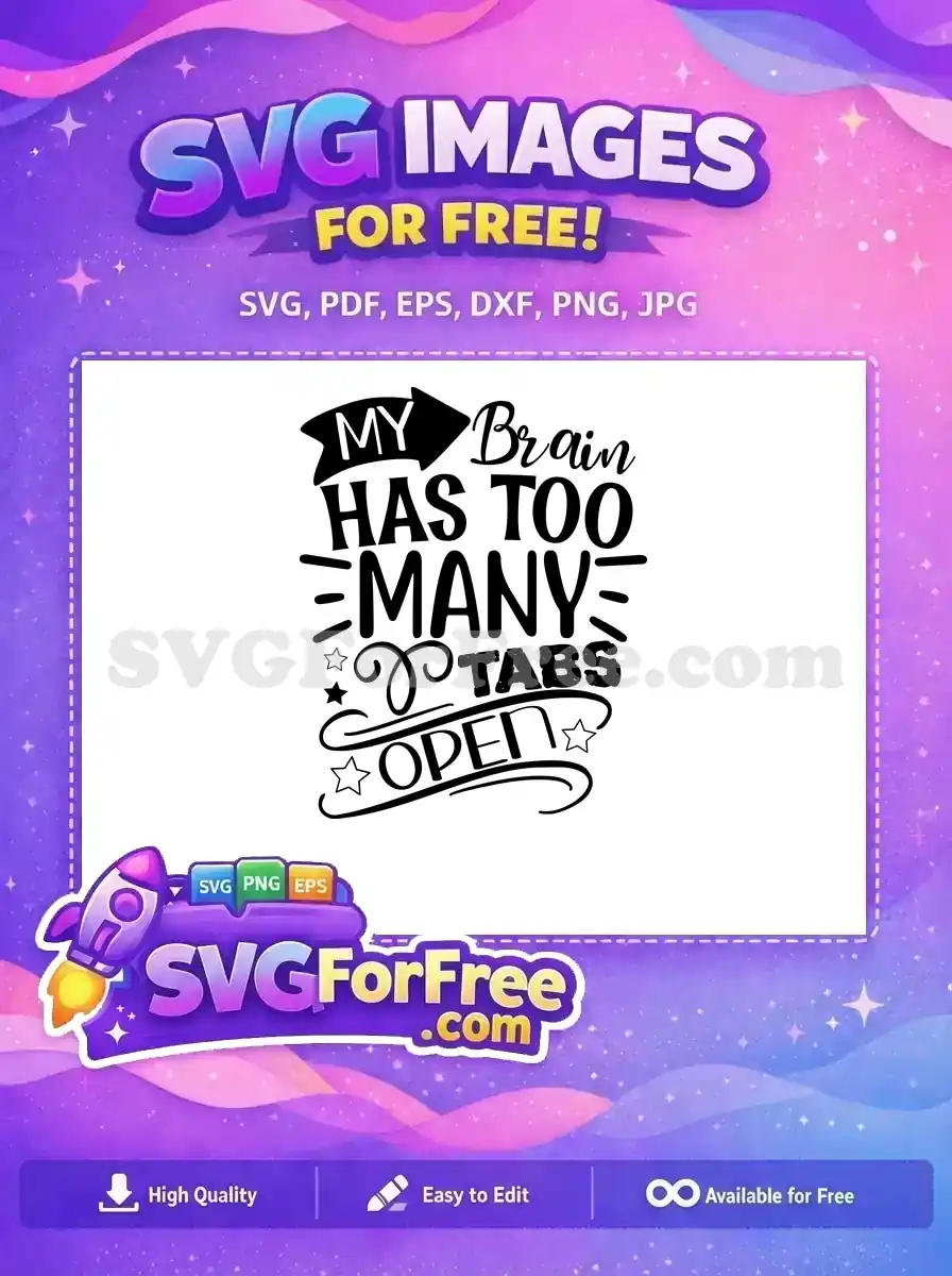 Free Brain Tabs Free Funny Sarcastic Quote Free SVG