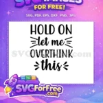 Free Sarcastic Phrase Free Humorous Saying Funny Free SVG 2 - Instant Download