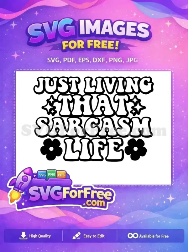 Free Sarcastic Quote Free Funny Sarcastic Design Free SVG