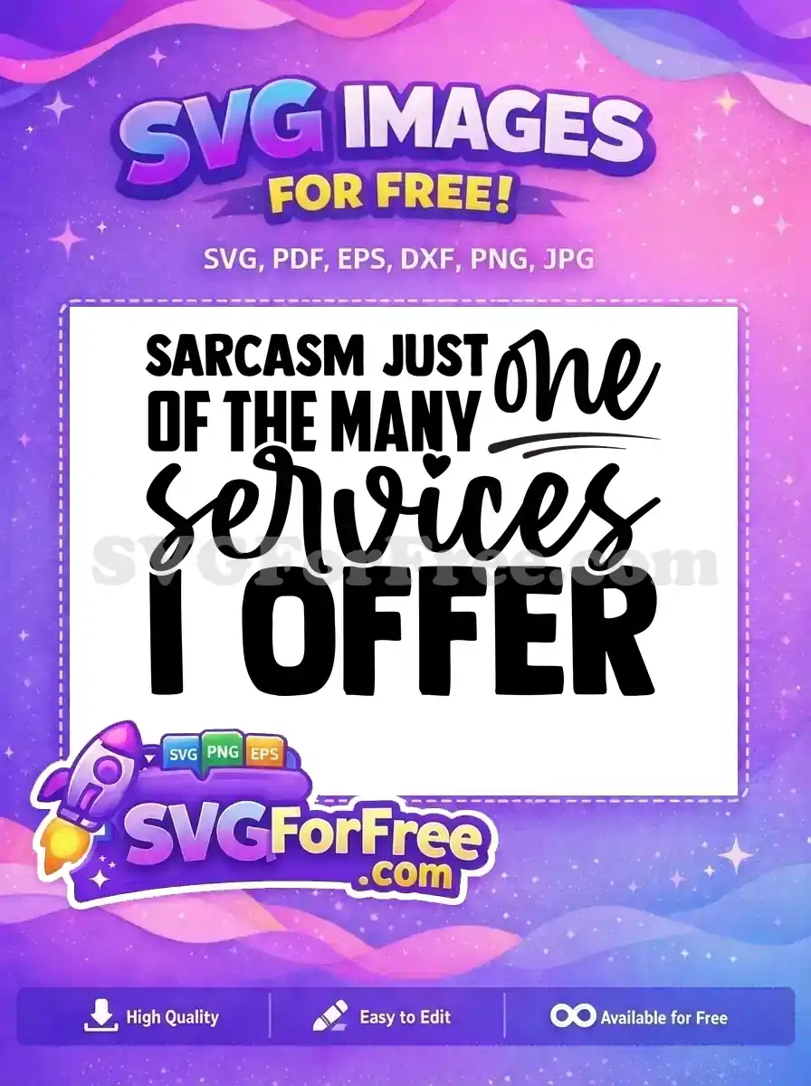 Free Sarcasm Services Free One Offer Quote Free SVG