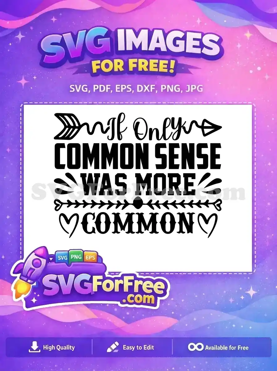 Free Arrow Accent Free Funny Sarcastic Common Sense Free SVG