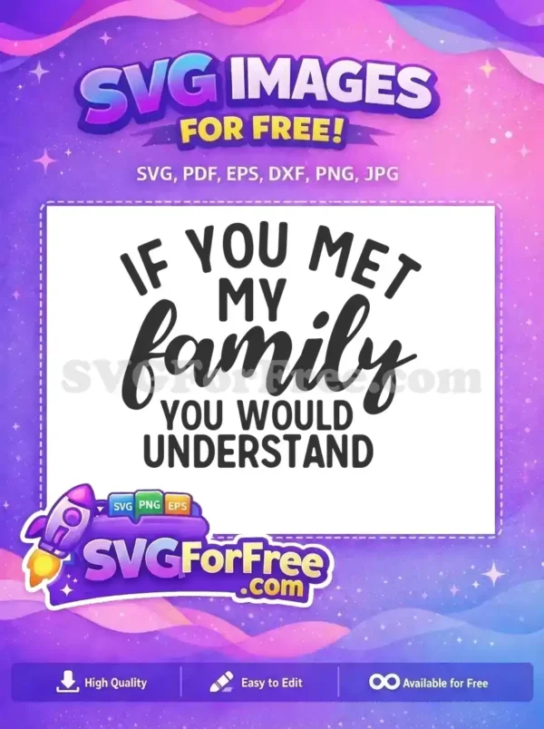 Free Sarcastic Quote Free Family Humor Saying Free SVG