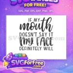 Free Sarcastic Quote Free Face Expression Funny Free SVG - Instant Download