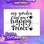 Free Garden Quote Free Watering Can My Place Free SVG - Instant Download