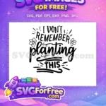 Free Flower Accent Free Planting Quote Garden Free SVG - Instant Download