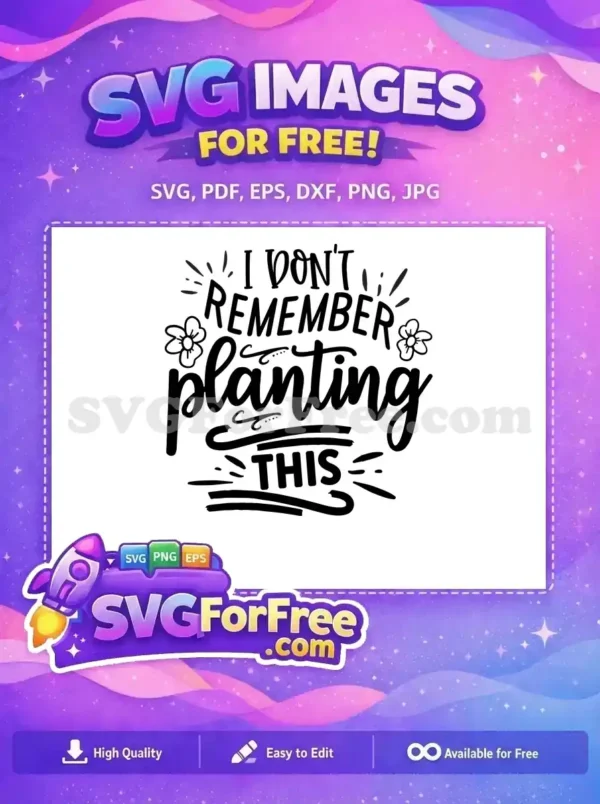 Free Flower Accent Free Planting Quote Garden Free SVG