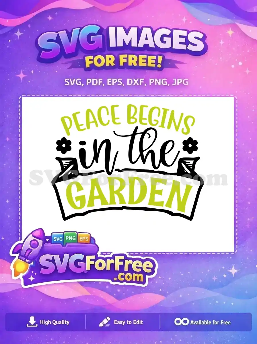 Free Peace Begins Free Garden Quotes Cute Free SVG
