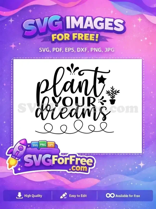 Free Plant Dreams Star Free Garden Quote Cute Free SVG Free Plant Dreams Star Free Garden Quote Cute Free SVG
