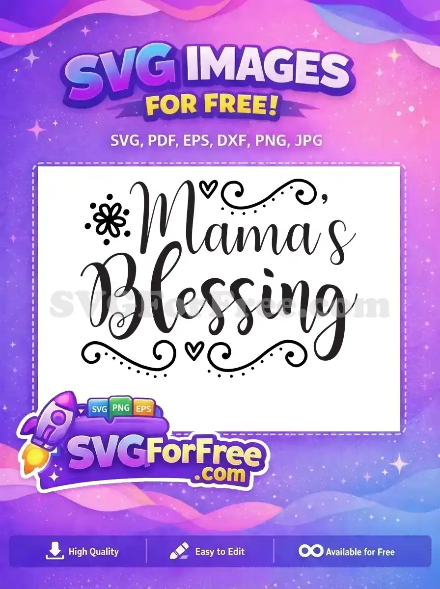 Free Mama's Quote Free Blessing Design Free SVG