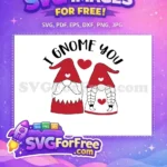 Free Valentines Couple Free I Gnome You Free SVG - Instant Download