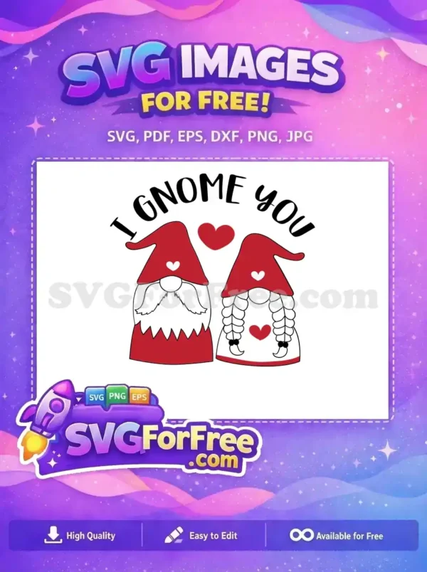 Free Valentines Couple Free I Gnome You Free SVG