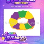 Free Mardi Gras King Cake Free Purple Green Yellow Free SVG - Instant Download