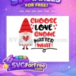 Free Heart Hands Free Choose Love Gnome Free SVG - Instant Download