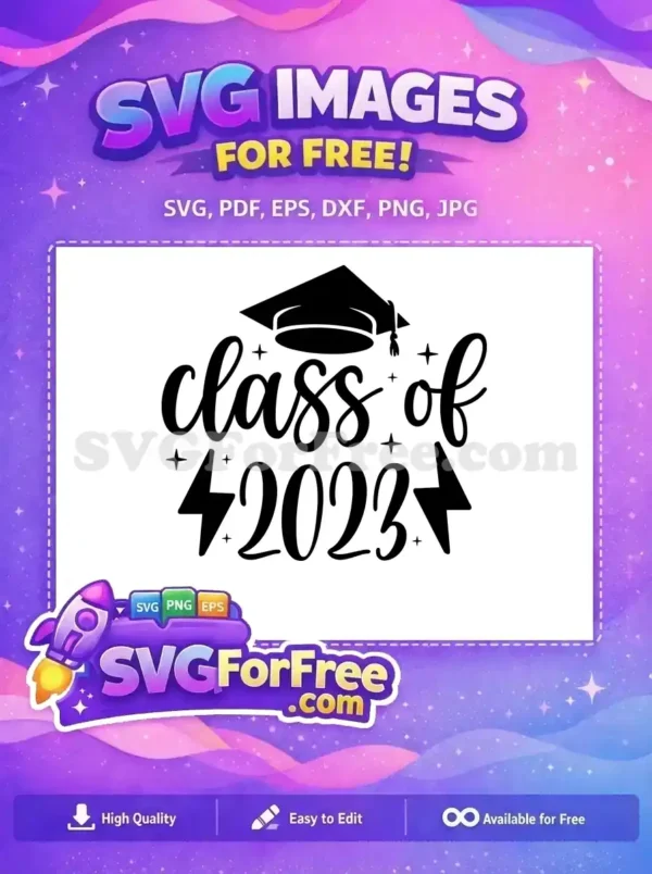 Free Class of Free 2023 Graduation Free SVG