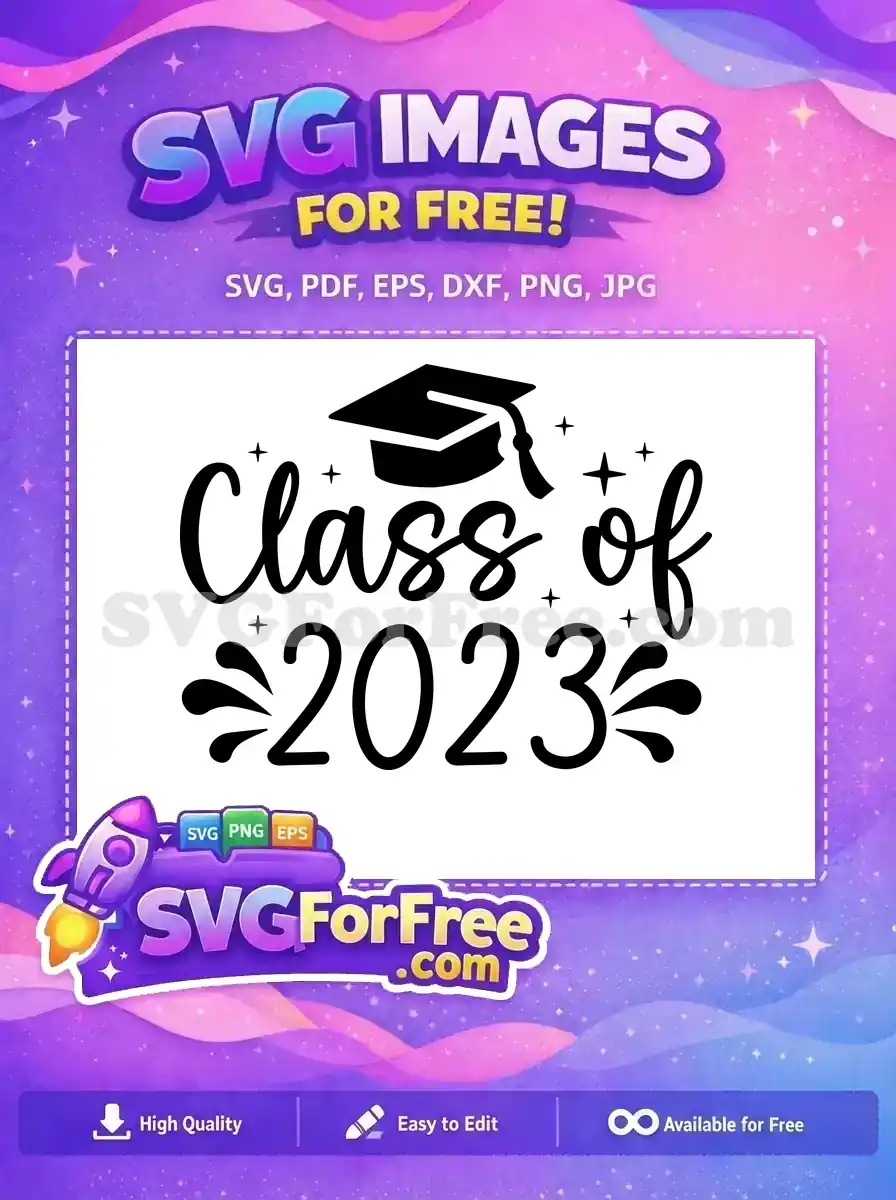 Free Class of 2023 Free Graduation Cap Wording Free SVG