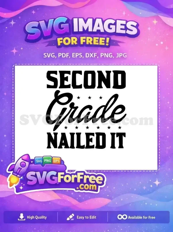 Free Second Grade Free Nailed It Graduation Free SVG