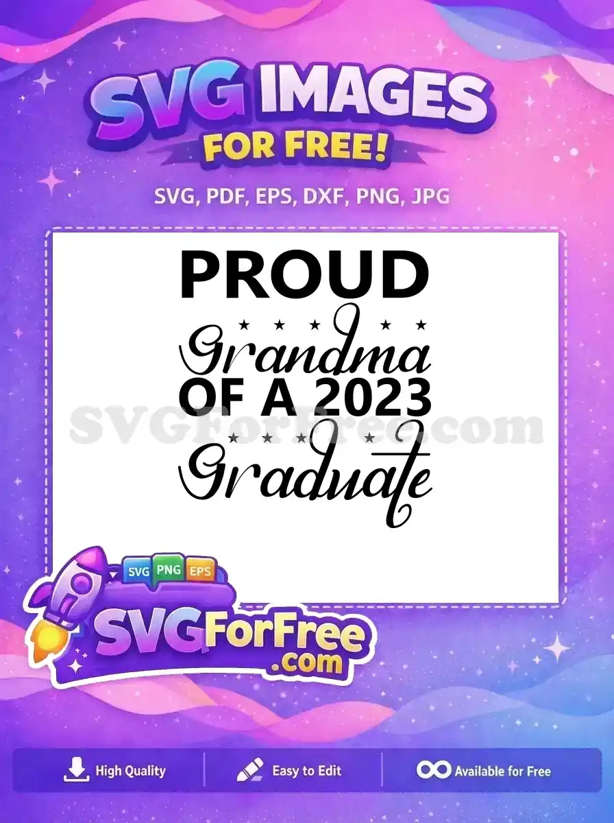 Free Proud Grandma Free 2023 Graduate Design Free SVG