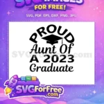 Free Proud Aunt Free 2023 Graduate Graduation Free SVG - Instant Download