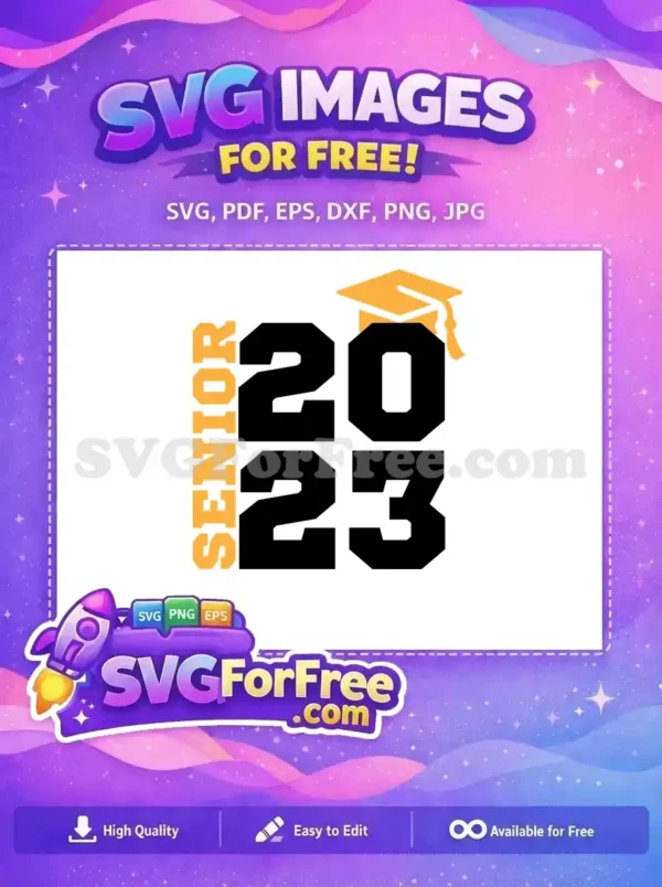 Free Gold Senior Free 2023 Graduation Free Graduation SVG