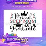 Free Script Proud Free Step Mom Graduate Free SVG - Instant Download