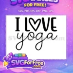 Free Heart Love Free Cursive Yoga Gym Free SVG - Instant Download
