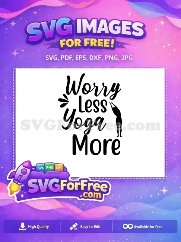 Free Yoga Pose Free Worry Less Gym Fitness Free SVG