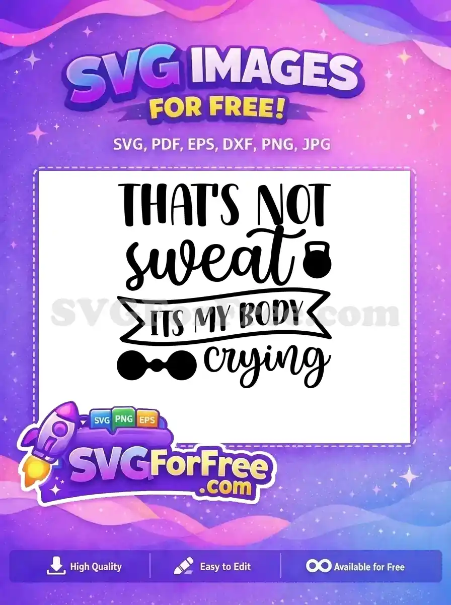 Free Gym Motivation Free Fitness Workout Sayings Free SVG