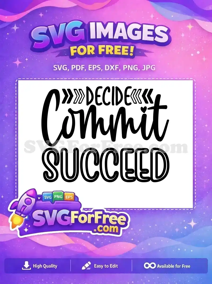 Free Decide Commit Free Succeed Gym Fitness Free SVG