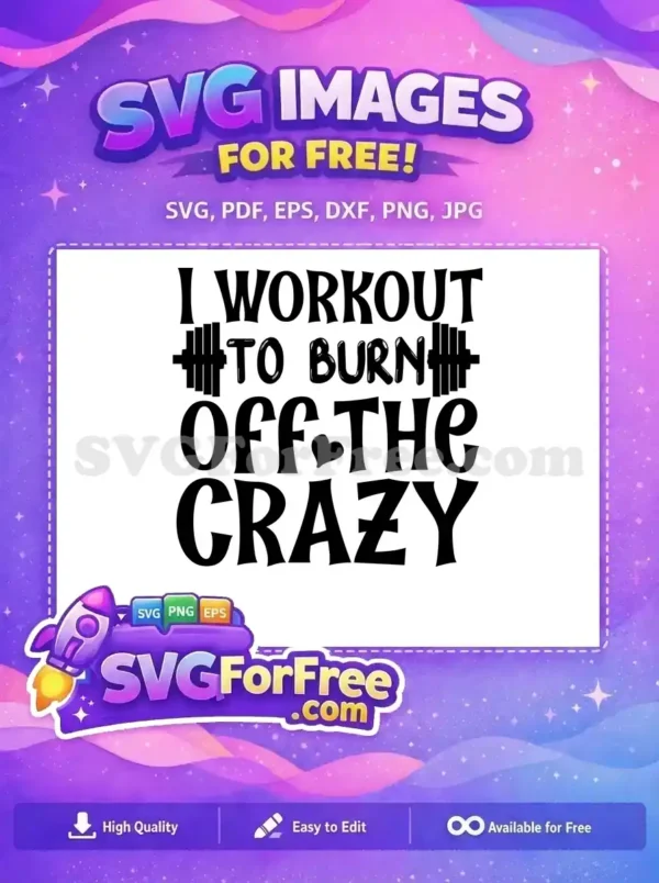 Free Workout Dumbbell Free Burn Crazy Gym Fitness Free SVG Free Workout Dumbbell Free Burn Crazy Gym Fitness Free SVG