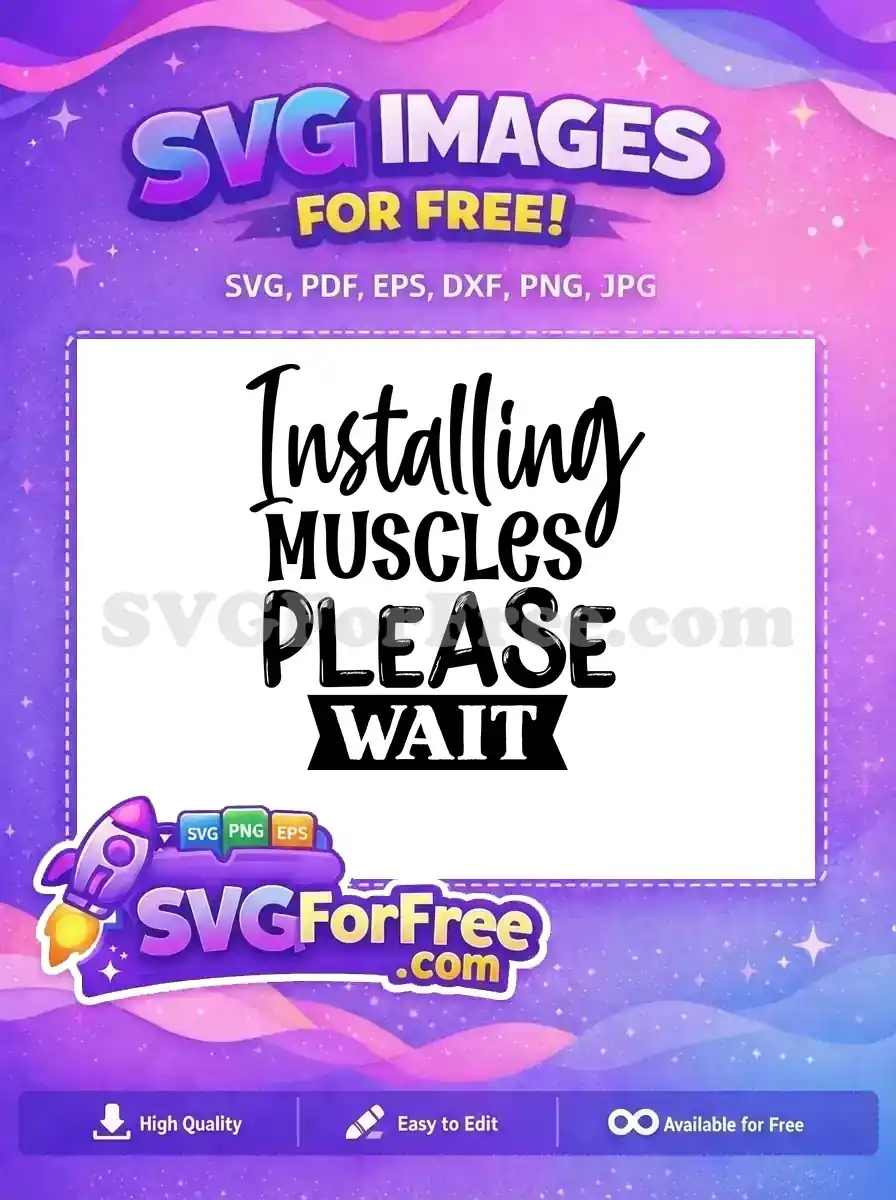 Free Installing Muscles Please Free Wait Gym Free SVG