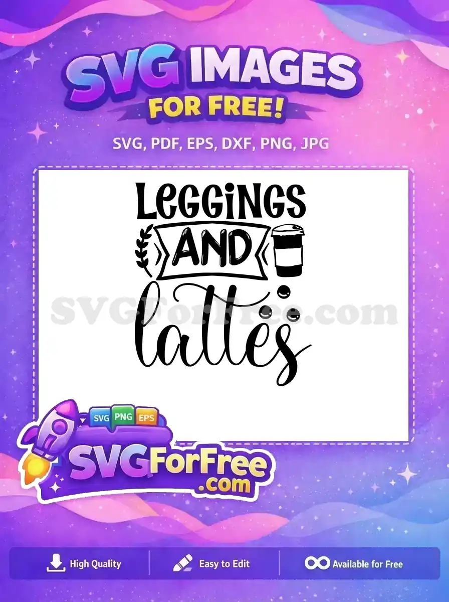 Free Leggings And Lattes Free Workout Gym Free SVG