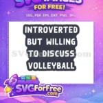 Free Introverted Quote Free Discuss Volleyball Haikyuu Free SVG - Instant Download