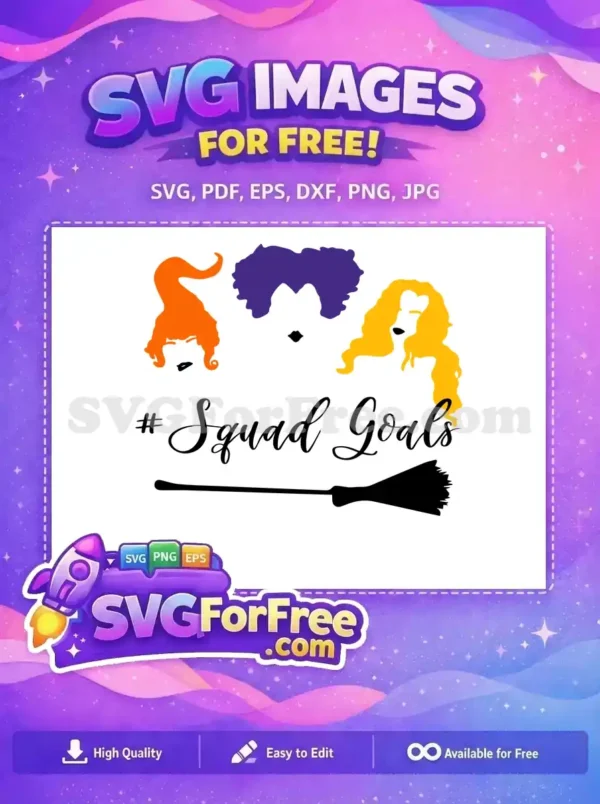 Free Squad Goals Free Witches Silhouettes Hocus Pocus Free SVG