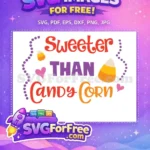 Free Colorful Candy Corn Free Heart Sweeter Thanksgiving Free SVG - Instant Download