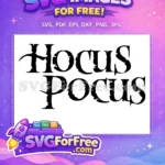Free Black Lettering Free Halloween Theme Hocus Pocus Free SVG - Instant Download